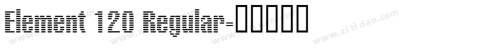 Element 120 Regular字体转换